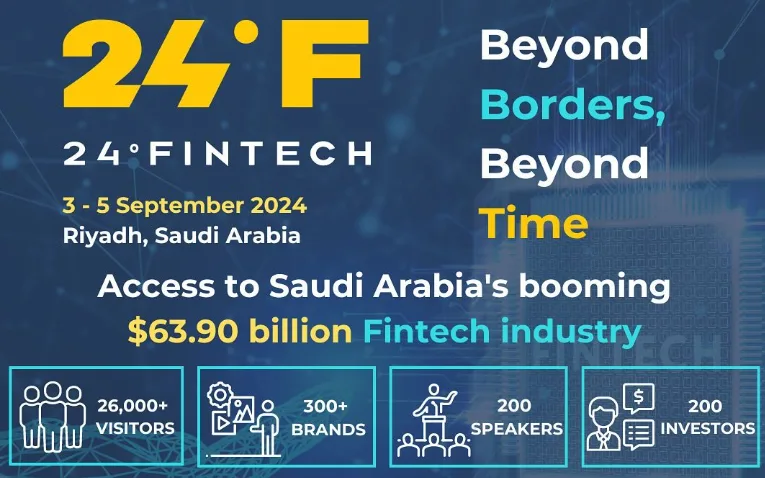 الرياض تستضيف فعالية 24 Fintech العالمية في سبتمبر المقبل - صورة 2